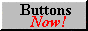 A button that reads 'Buttons Now!'