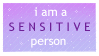 I am a sensitive person