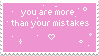 You are more than your mistakes